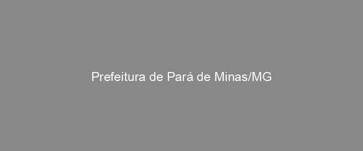 Provas Anteriores Prefeitura de Pará de Minas/MG